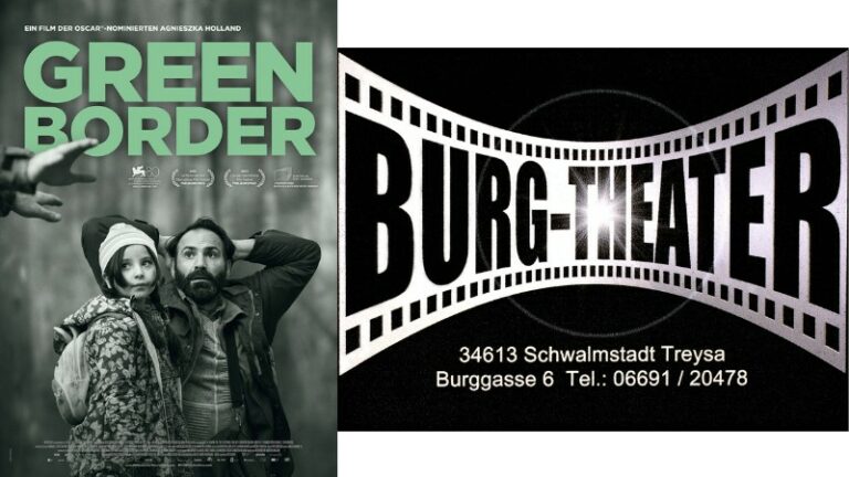 Preisgekrönter Kinofilm “ Die grüne Grenze“ am 24. und 25. Mai im Burgtheater Treysa